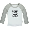 thumbnail image 1 of Please Pass Me to Grandma Funny T shirt For Baby, Newborn Babies T-shirts, Infant Tops, 0-24M Kids Graphic Tees Clothing (Long Gray Raglan T-shirt, 12-18 Months), 1 of 4