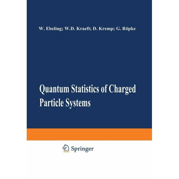 Quantum Statistics of Charged Particle Systems, (Paperback)