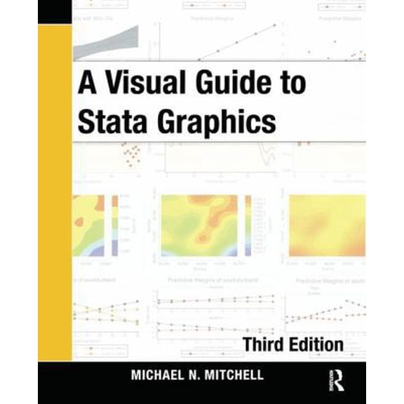 Pre-Owned A Visual Guide to Stata Graphics (Paperback) 1597181064 9781597181068