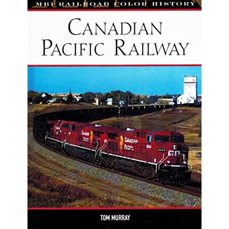 Pre-Owned Canadian Pacific Railway (Hardcover) 0760322554 9780760322550