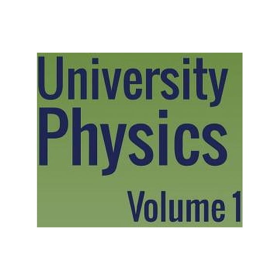 University Physics: Volume 1, (Paperback)