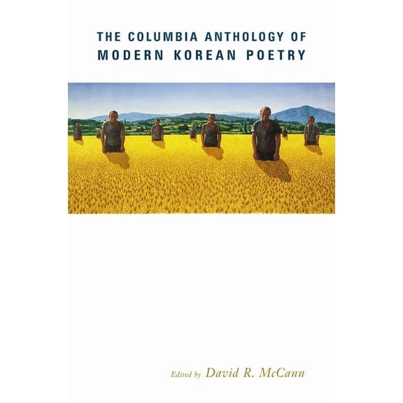 The Columbia Anthology of Modern Korean Poetry, (Paperback)