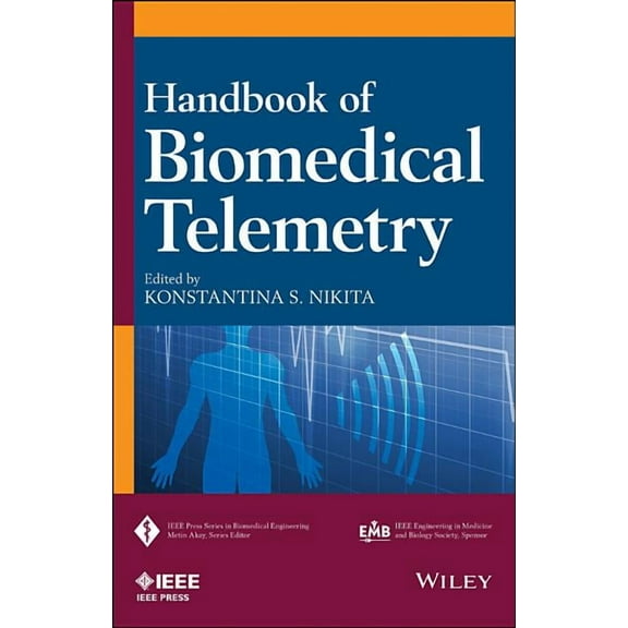IEEE Press Biomedical Engineering Handbook of Biomedical Telemetry, (Hardcover)