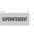 thumbnail image 2 of SUPERINTENDENT SIGN (BRUSH ALUMINIUM, 3.5X8 )-The Mont argent line., 2 of 2