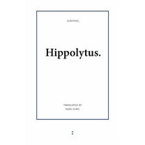 Hippolytus (Paperback)