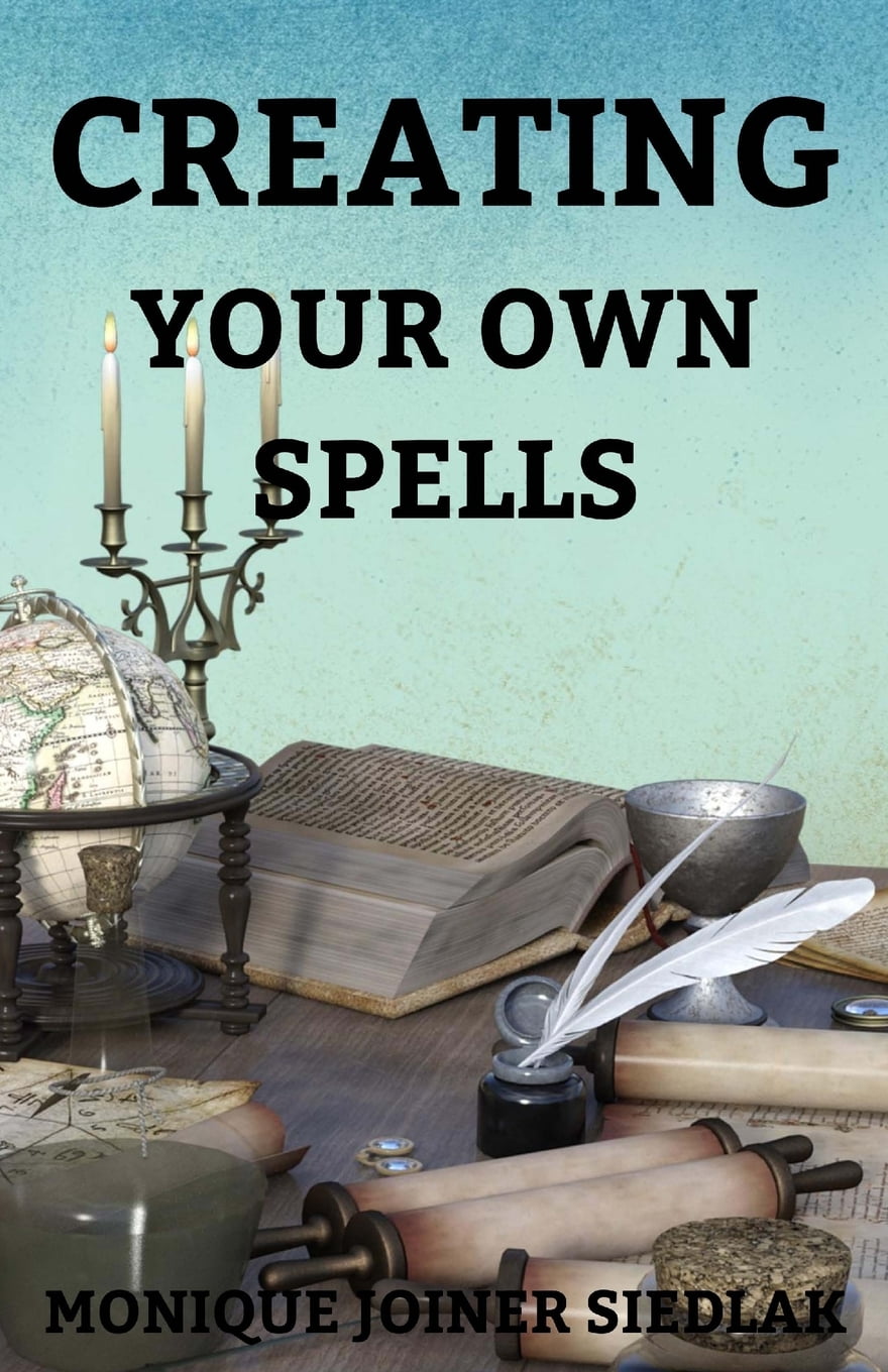 Practical Magick: Creating Your Own Spells (Paperback) - Walmart