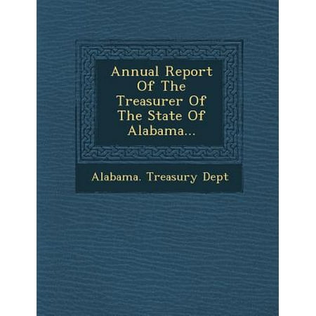 Annual Report Of The Treasurer Of The State Of Alabama