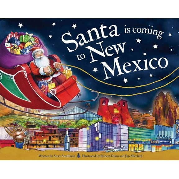 Santa Is Coming...: Santa Is Coming to New Mexico (Hardcover)