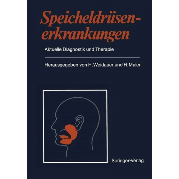 Speicheldrüsenerkrankungen: Aktuelle Diagnostik Und Therapie, (Paperback)