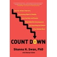 thumbnail image 1 of Count Down: How Our Modern World Is Threatening Sperm Counts, Altering Male and Female Reproductive Development, and Imperiling the Future of the Human Race, 1 of 1