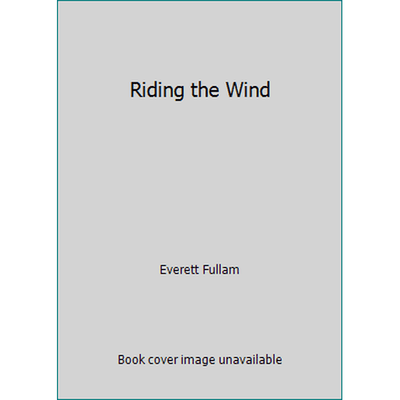 Pre-Owned Riding the Wind (Paperback) 0884191966 9780884191964