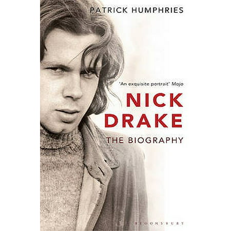 Nick Drake: The Biography (Best Of Nick Drake)