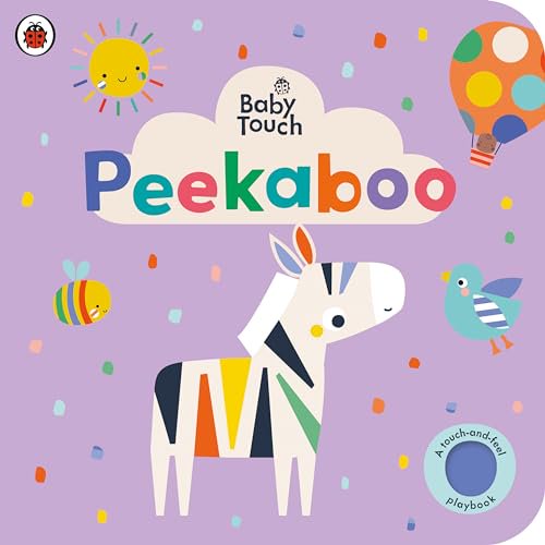 Baby Touch: Peekaboo: A Touch-And-Feel Playbook (Board Book)