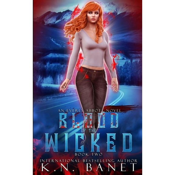 Blood of the Wicked (Paperback) by K N Banet