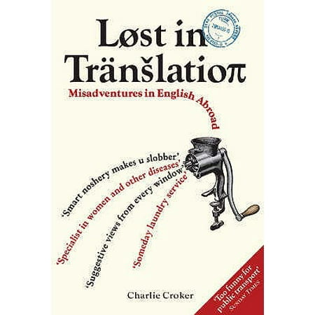 Lost In Translation : Misadventures in English
