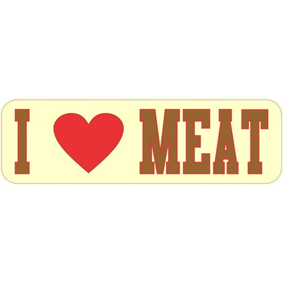 10in x 3in I love Meat Funny Bumper magnet  magnetic Car magnets Vinyl