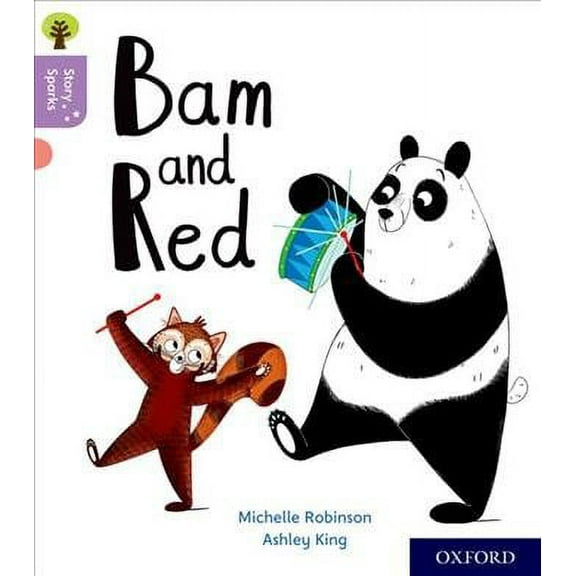 Oxford Reading Tree Story Sparks: Oxford Level 1 : Bam And Red