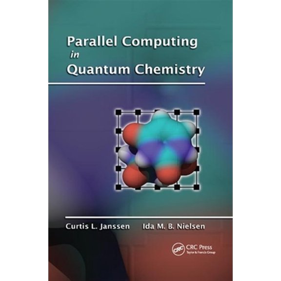Pre-Owned Parallel Computing in Quantum Chemistry, (Paperback)