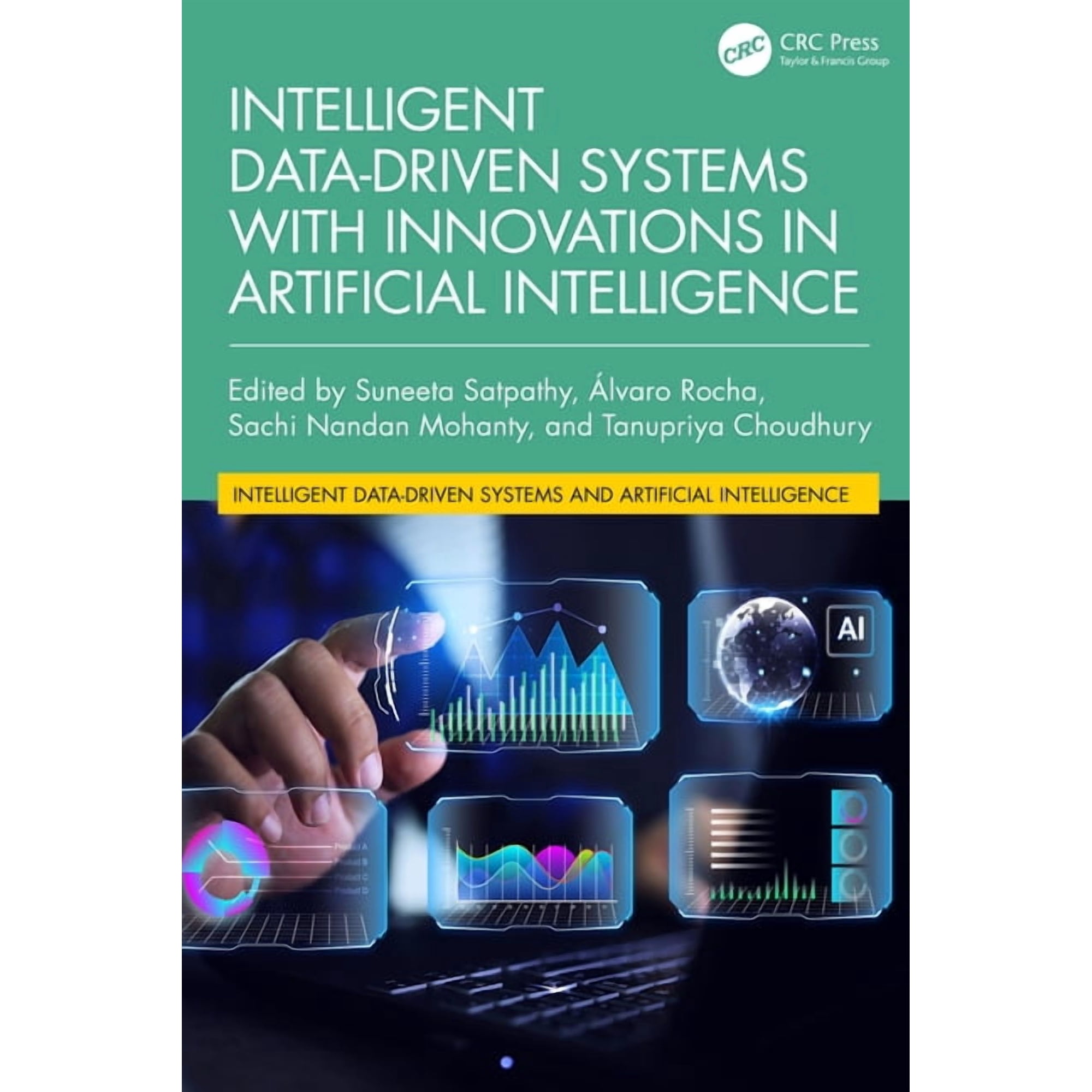 Intelligent Data-Driven Systems and Arti Intelligent Data-Driven Systems with Innovations in Artificial Intelligence (Hardcover)