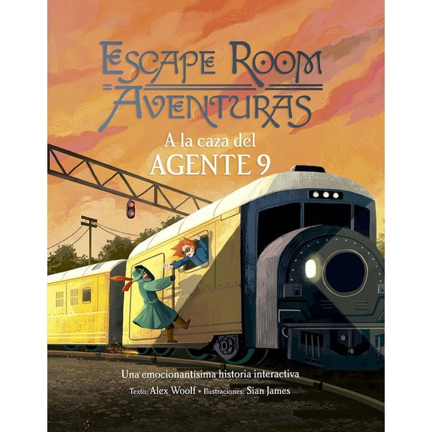 Libro Escape Room Aventuras. A La Caza Del Agente 9 Tapa Blanda, Autor Alex Woolf, Editorial Picaronaobelisco