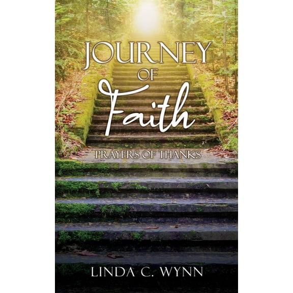 JOURNEY of FAITH: PRAYERS of THANKS, (Paperback)