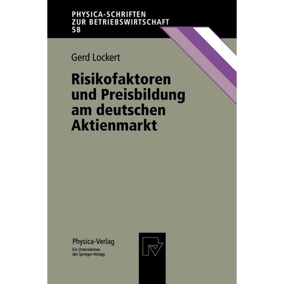 Physica-Schriften Zur Betriebswirtschaft Risikofaktoren Und Preisbildung Am Deutschen Aktienmarkt, Book 58, (Paperback)