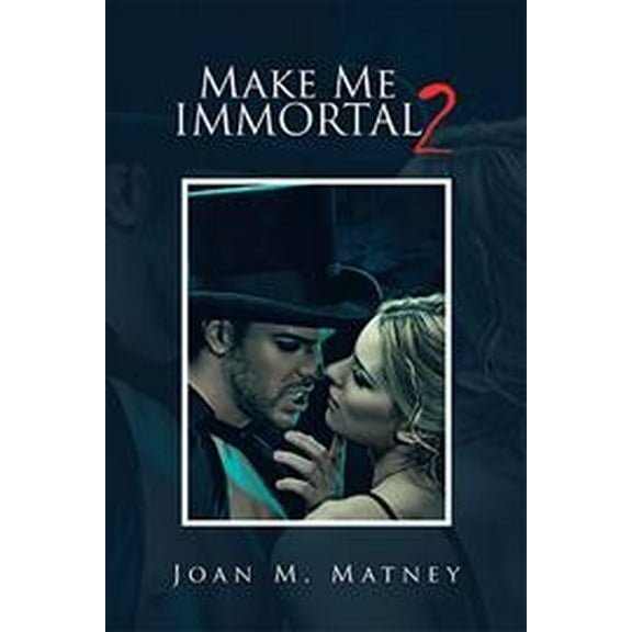 Make Me Immortal 2 (Hardcover)