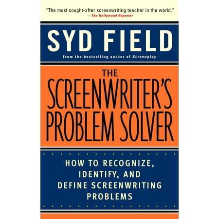 Dell Trade Paperback: The Screenwriter's Problem Solver (Paperback)
