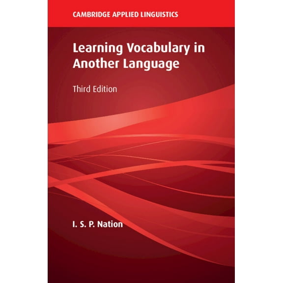 Cambridge Applied Linguistics Learning Vocabulary in Another Language, (Paperback)