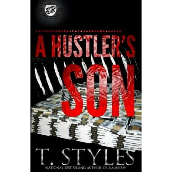 A Hustler's Son (the Cartel Publications Presents)
