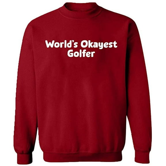 Unisex Crewneck Sweatshirt, World's Okayest Golfer, Custom Sweater, Slim Fit, Long Sleeve Sweater - Antiquee Cherry Small