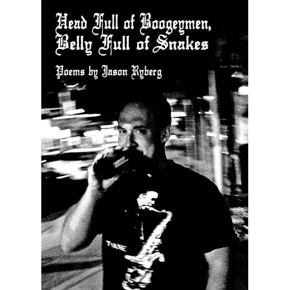 Head Full of Boogeymen / Belly Full of Snakes: 2.0, (Paperback)