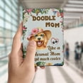 thumbnail image 4 of Goldendoodle Mom Like a Normal Mom Except Much Cooler Happy Mother's Day Travel Passport Wallet Doodle Dog Lover Gifts Idea PU Leather Passport Holder Cover - 02004, 4 of 5