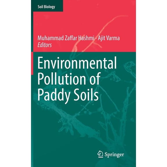 Soil Biology Environmental Pollution of Paddy Soils, Book 53, (Hardcover)