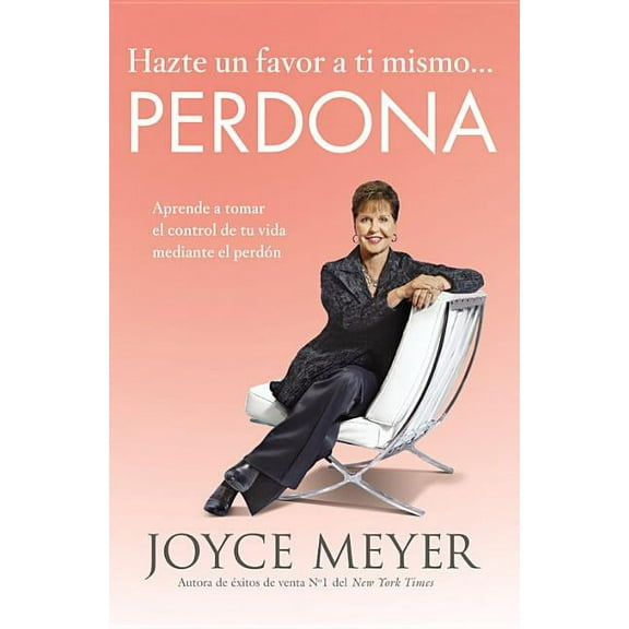 Hazte Un Favor a Ti Mismo... Perdona: Aprende a Tomar El Control de Tu Vida Mediante El PerdÃ³n, (Paperback)