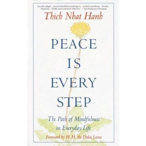 Pre-Owned Peace Is Every Step : The Path of Mindfulness in Everyday Life 9780553351392