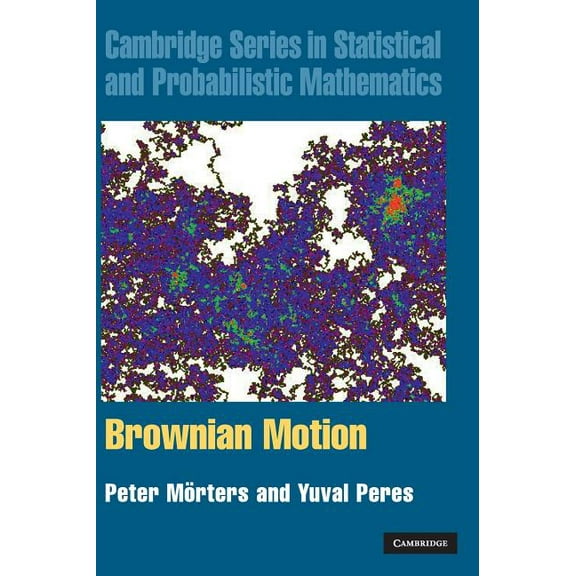 Cambridge Statistical and Probabilistic Brownian Motion, Book 30, (Hardcover)