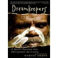 thumbnail image 1 of Pre-Owned Dreamkeepers: A Spirit-Journey into Aboriginal Australia, 9780060925802, 0060925809, Paperback, Reprint edition, 1 of 1