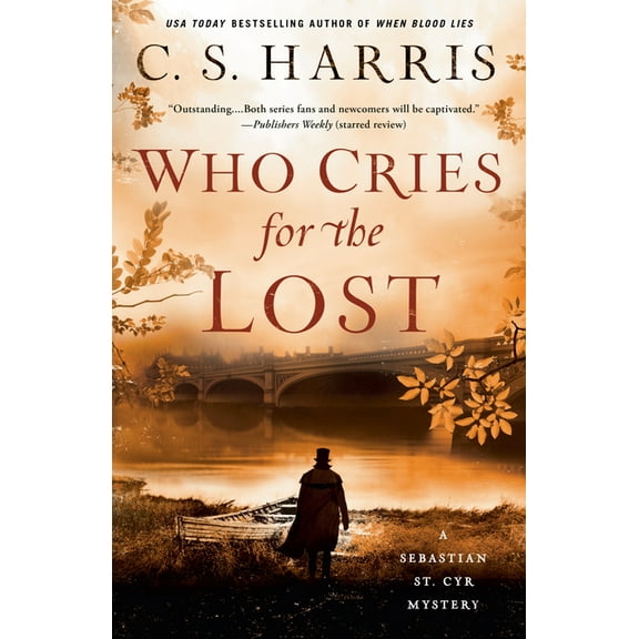 Sebastian St. Cyr Mystery Who Cries for the Lost, (Paperback)
