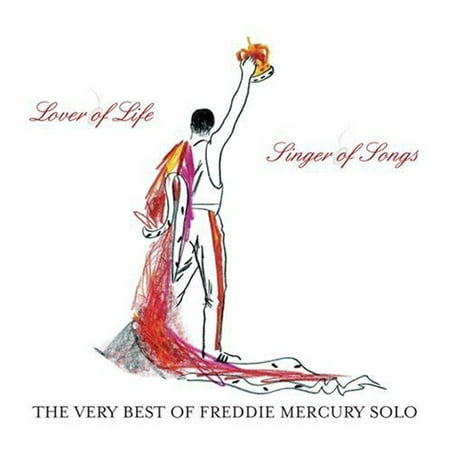 Lover Of Life, Singer Of Songs: The Very Best Of Freddie Mercury Solo (Best Ghazal Singers Pakistani)