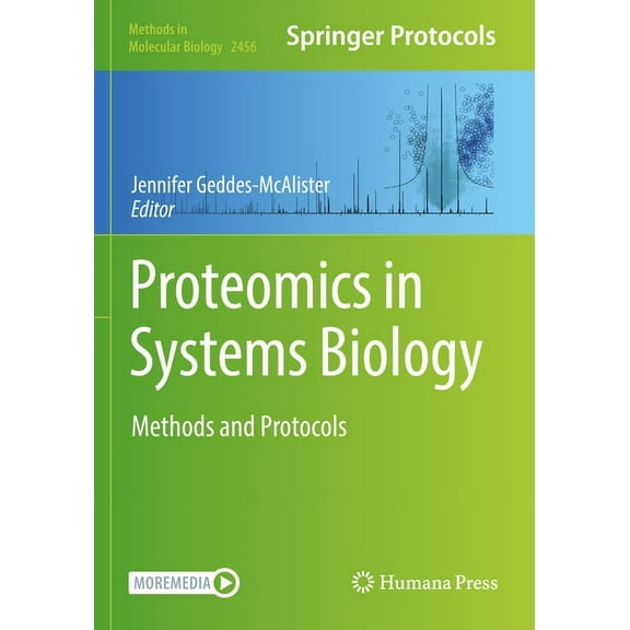 Methods in Molecular Biology Proteomics in Systems Biology: Methods and Protocols, Book 2456, (Paperback)