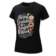 thumbnail image 6 of Being A Grandma Is Kingdom Work Women’s Short Sleeve Cotton T-Shirt HD Graphic Printed Tee Casual Crew Neck Top S, 6 of 7