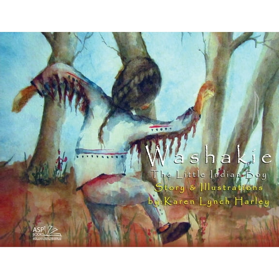 Washakie - The Little Indian Boy - Bilingual - English/ Tutelo-Saponi, (Paperback)
