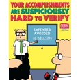 thumbnail image 1 of Your Accomplishments Are Suspiciously Hard to Verify: A Dilbert Book, 1 of 2