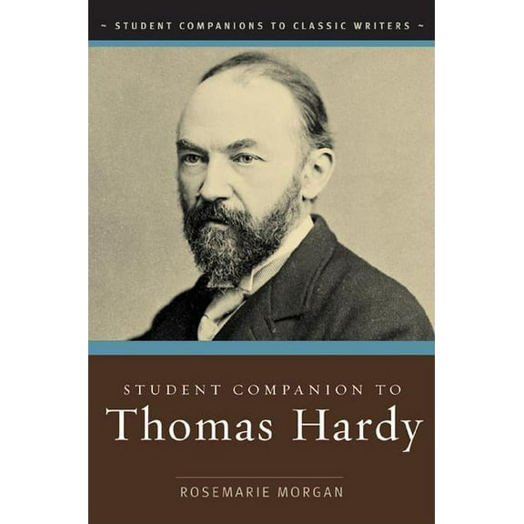 Student Companions to Classic Writers Student Companion to Thomas Hardy, (Hardcover)