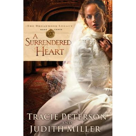 Pre-Owned A Surrendered Heart (Broadmoor Legacy, Book 3) (Paperback) 0764203665 9780764203664