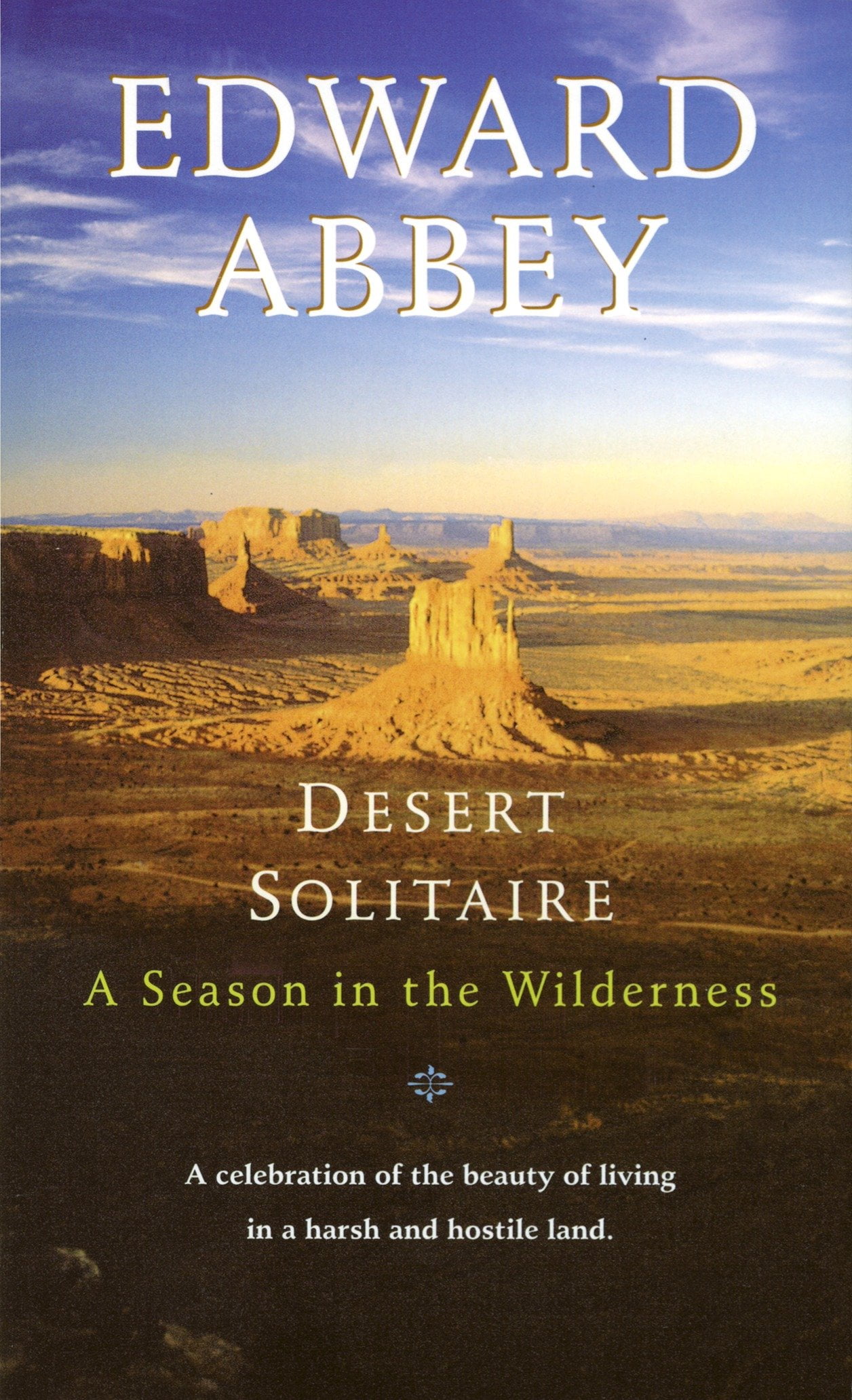 Desert Solitaire A Season in the Wilderness (Paperback)