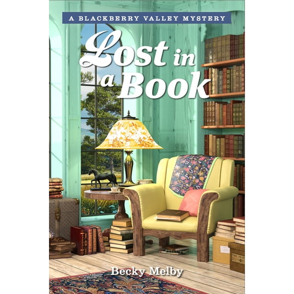 Mysteries of Blackberry Valley Lost in a Book, Book 16, (Paperback)