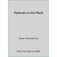 thumbnail image 1 of Pre-Owned Flashman on the March (Paperback) 0007197403 9780007197408, 1 of 1