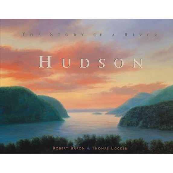 Pre-Owned Hudson: The Story of a River (Hardcover) 1555915124 9781555915124
